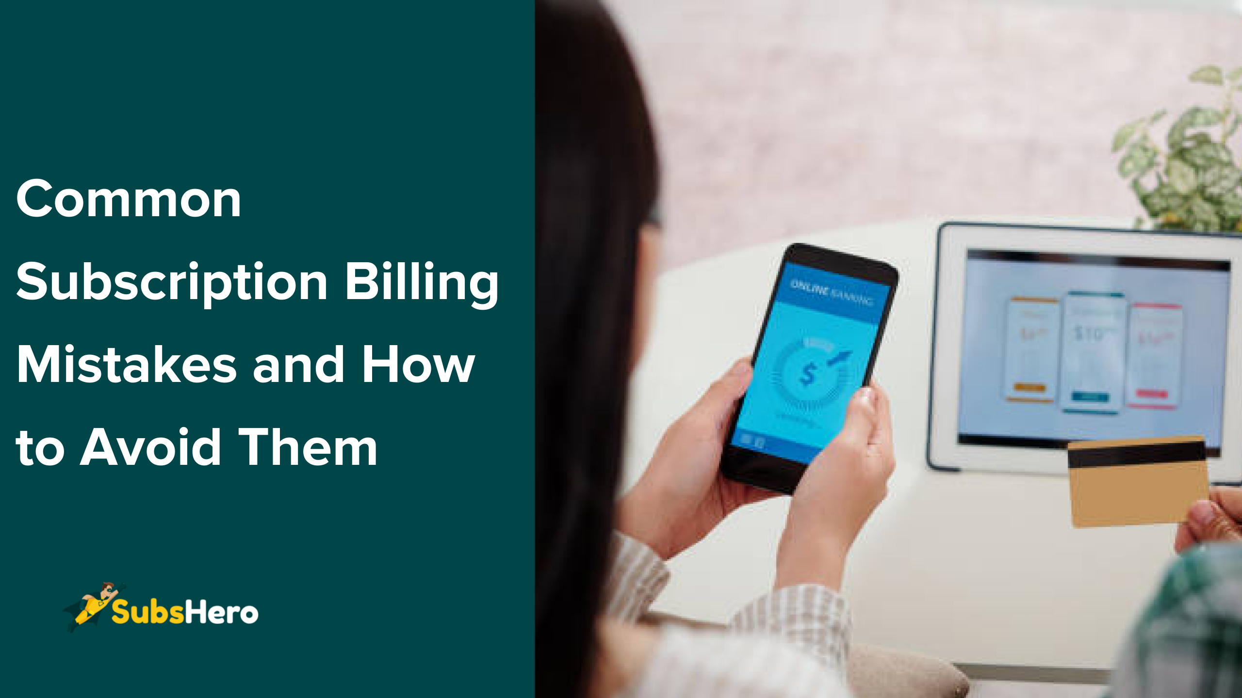 common subscription billing mistakes and how to avoid them